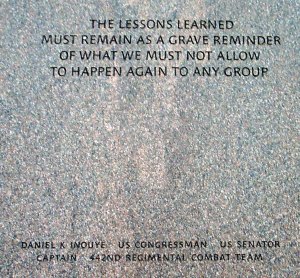 Sen. Inouye's quote on the Japanese American Memorial to Patriotism During WWII.